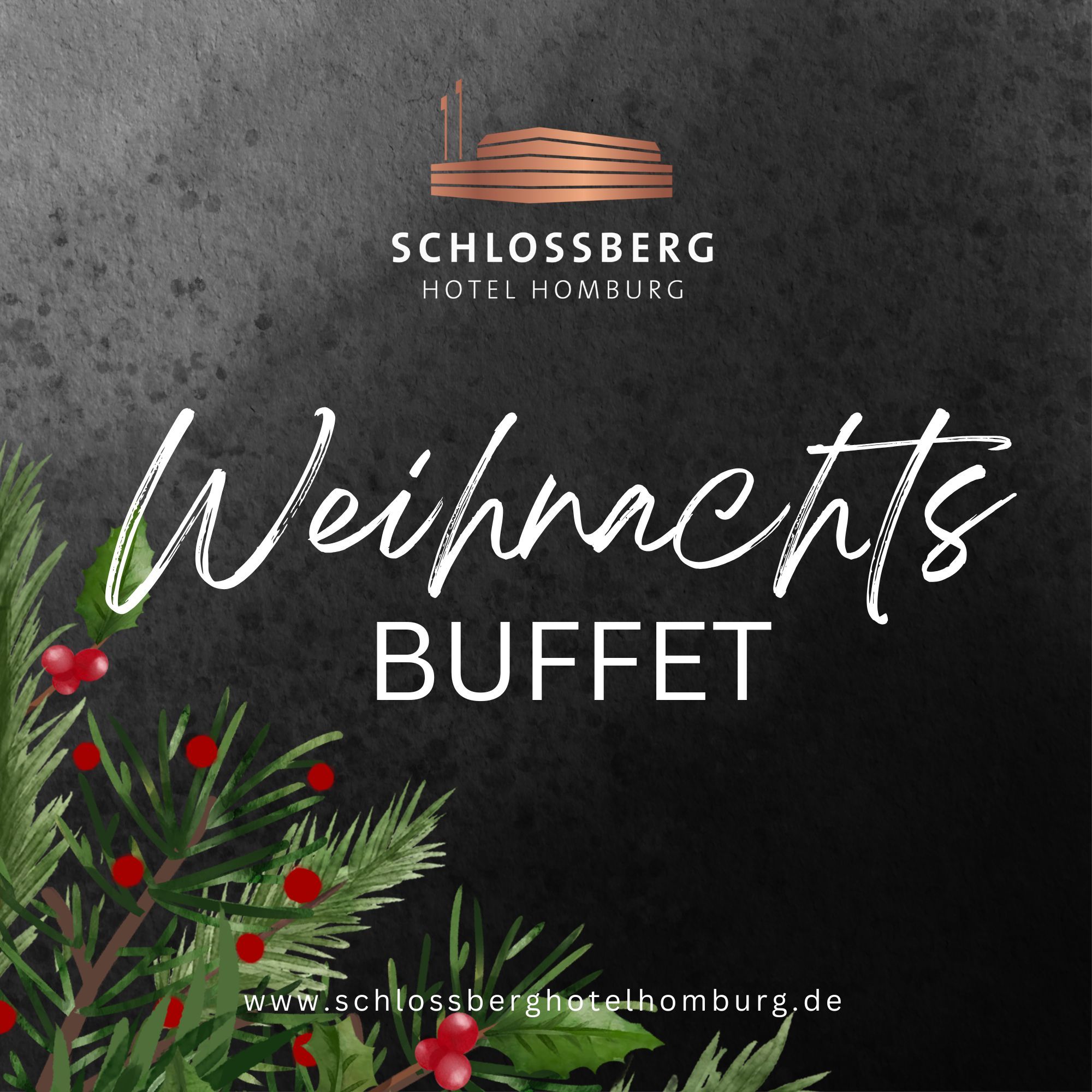 Flyer „Weihnachtsbuffet“ des Schlossberg Hotels mit Tannenzweigen und roten Beeren