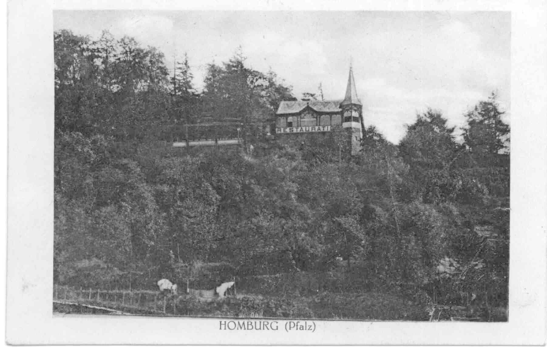 Historical postcard “Homburg (Pfalz)” of a wooded slope topped by a building with a turret and a “Restauration” sign